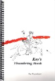 Kay's Thumbring Book by Kay Koppedrayer